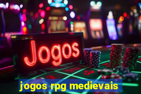 jogos rpg medievais